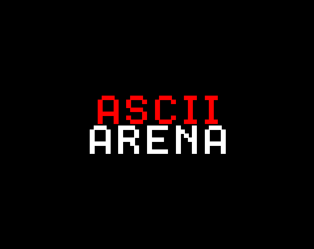 ASCII Arena (Lead Developer)